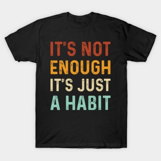 Vintage Violent Femmes Kiss Off - It's Not Enough It's Just A Habit T-Shirt